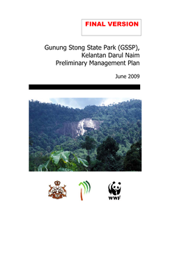Gunung Stong State Park (GSSP), Kelantan Darul Naim Preliminary Management Plan