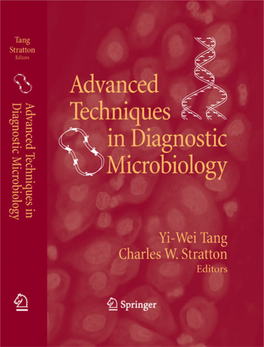 Advanced Techniques in Diagnostic Microbiology Yi-Wei Tang Charles W