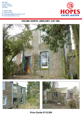 HOLME GARTH, ARKLEBY, CA7 2BL Price Guide £112,500