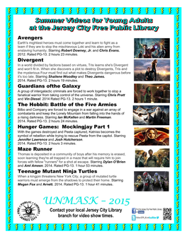 UNMASK – 2015 Contact Your Local Jersey City Library Branch for Video Show Times