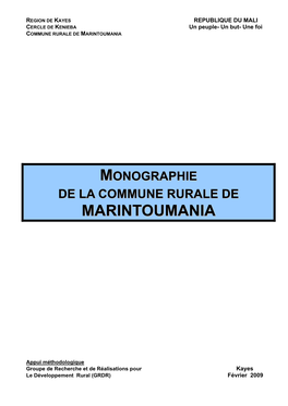 REGION DE KAYES REPUBLIQUE DU MALI CERCLE DE KENIEBA Un Peuple- Un But- Une Foi COMMUNE RURALE DE MARINTOUMANIA