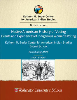 Native American History of Voting Events and Experiences of Indigenous Women’S Voting