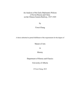 An Analysis of the Early Diplomatic Policies of Soviet Russia and China on the Chinese Eastern Railway, 1917-1925 by Yiwei Chen