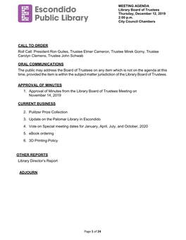 CALL to ORDER Roll Call: President Ron Guiles, Trustee Elmer Cameron, Trustee Mirek Gorny, Trustee Carolyn Clemens, Trustee John Schwab