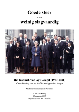 Weinig Slagvaardig Het Kabinet-Van Agt/Wiegel