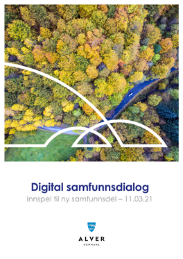 Digital Samfunnsdialog Innspel Til Ny Samfunnsdel – 11.03.21