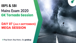 DAY 07 (JULY-SEPTEMBER) MEGA SESSION GK Tornado | DAY – 7