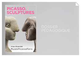 Picasso. Sculptures » Prend Ainsi La Suite De La Rétrospective « Picasso 1 A