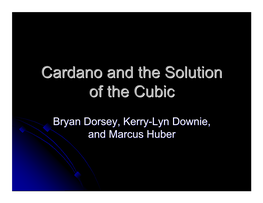 Cardano and the Solution of the Cubic