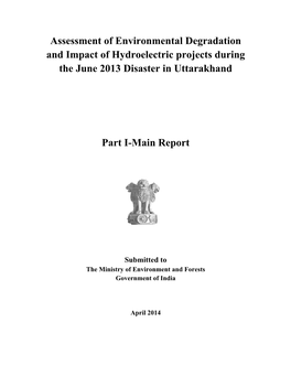 Assessment of Environmental Degradation and Impact of Hydroelectric Projects During the June 2013 Disaster in Uttarakhand