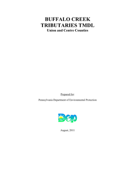 BUFFALO CREEK TRIBUTARIES TMDL Union and Centre Counties