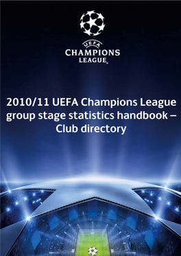 2010/11 UEFA Champions League Group Stage Statistics Handbook – Club Directory