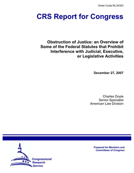 An Overview of Some of the Federal Statutes That Prohibit Interference with Judicial, Executive, Or Legislative Activities