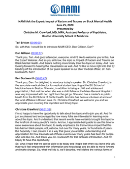 NAMI Ask the Expert: Impact of Racism and Trauma on Black Mental Health June 25, 2020 Presented by Christine M