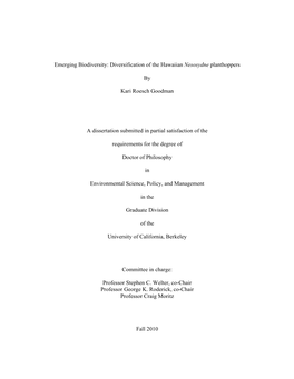 Emerging Biodiversity: Diversification of the Hawaiian Nesosydne Planthoppers by Kari Roesch Goodman a Dissertation Submitted In