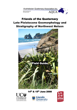 Friends of the Quaternary Late Pleistocene Geomorphology and Stratigraphy of Northwest Nelson