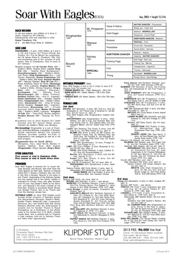 Pedigree As Well As in His Clark Hcp, G2 Fayette S., G3 Schaefer S.; Wins, G2 San Rafael Hcp; 3Rd Gr1 Best Progeny