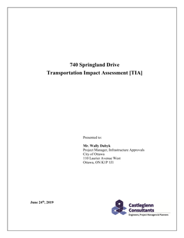 740 Springland Drive Transportation Impact Assessment [TIA]