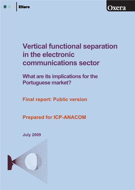 Vertical Functional Separation in the Electronic Communications Sector