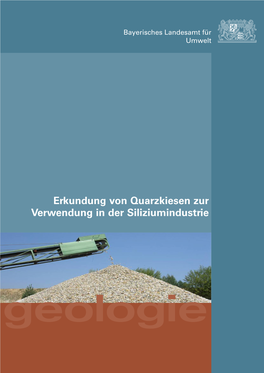 Erkundung Von Quarzkiesen Zur Verwendung in Der Siliziumindustrie