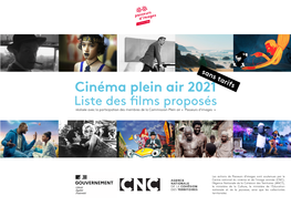 Cinéma Plein Air 2021 Liste Des Films Proposés Réalisée Avec La Participation Des Membres De La Commission Plein Air « Passeurs D’Images »