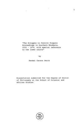 The Struggle to Control Dispute Proceedings in Southern Rhodesia, 1930 - 1970, with Special Reference to the Lower Courts