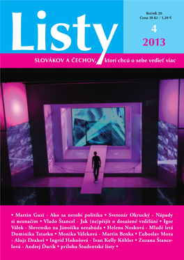 Andrej Ďurík • Príloha Študentské Listy • PROGRAMY MÁJ 2013 Z Programov Slovenského Inštitútu V Prahe, Dokumentačného a Múzejného Strediska a KSK Na Mesiac Máj 2013