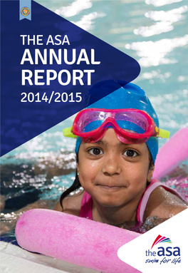 Annual Report 2014/2015 2 Learn to Swim the Asa Annual Report 2014/2015 3