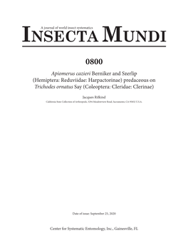 Apiomerus Cazieri Berniker and Szerlip Page Count: 3 (Hemiptera: Reduviidae: Harpactorinae) Predaceous on Trichodes Ornatus Say (Coleoptera: Cleridae: Clerinae)