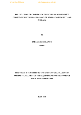 The Influence of Charismatic Churches on Musama Disco Christo Church (Mdcc) and Apostles’ Revelation Society (Ars) in Ghana