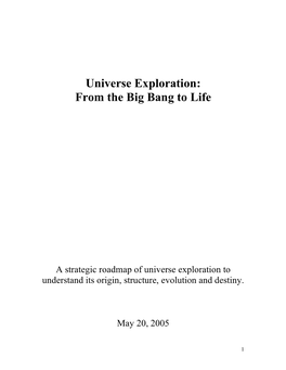 Universe Exploration: from the Big Bang to Life