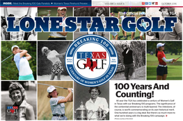 100 Years and Counting! All Year the TGA Has Celebrated a Century of Women’S Golf in Texas with Our Breaking 100 Programs