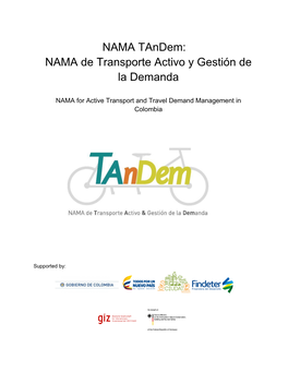 NAMA Tandem: NAMA De Transporte Activo Y Gestión De La Demanda