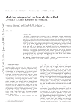 Modeling Astrophysical Outflows Via the Unified Dynamo-Reverse