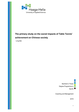 The Primary Study on the Social Impacts of Table Tennis’ Achievement on Chinese Society Long Bai