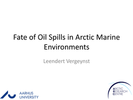 Fate of Oil Spills in Arctic Marine Environments