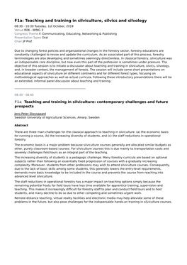 Teaching and Training in Silviculture, Silvics and Silvology 08:30 - 10:30 Tuesday, 1St October, 2019 Venue R06 - WING 3 Congress Theme F