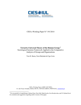 CIES E-Working Paper N.º 191/2014 Toward a Universal Theory of the Human Group: Sociological Systems Framework Applied to the C