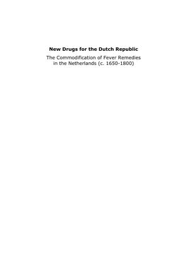 New Drugs for the Dutch Republic the Commodification of Fever Remedies in the Netherlands (C