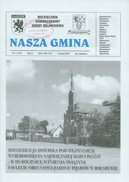 NASZA GMINA Ustarbowo Warszkowo Zamostne Nr 11 (137) Rok XI ISSN 1426-1472 Listopad 2007 Egz