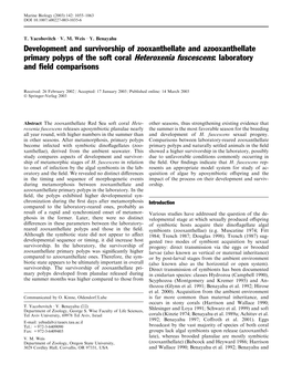 Development and Survivorship of Zooxanthellate and Azooxanthellate Primary Polyps of the Soft Coral Heteroxenia Fuscescens: Laboratory and ﬁeld Comparisons