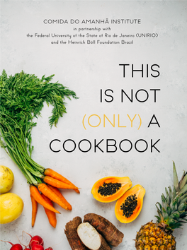 This Is Not (Only) a Cookbook