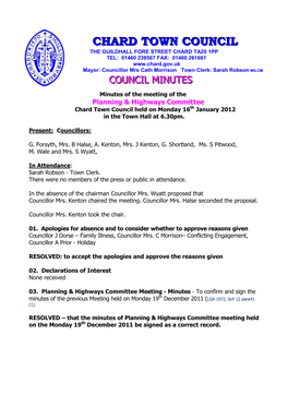 Chard Town Council Held on Monday 16Th January 2012 in the Town Hall at 6.30Pm