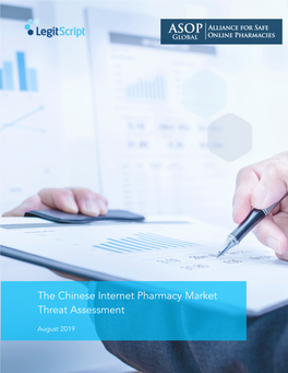 The Chinese Internet Pharmacy Market Threat Assessment