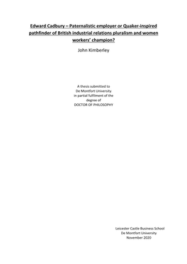 Edward Cadbury – Paternalistic Employer Or Quaker-Inspired Pathfinder of British Industrial Relations Pluralism and Women Workers’ Champion? John Kimberley