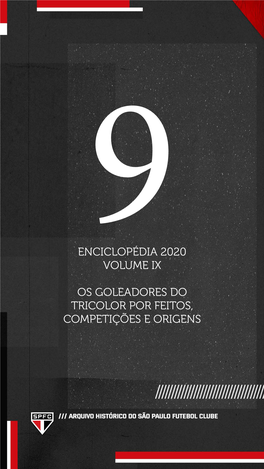 Enciclopédia 2020 Volume Ix Os Goleadores Do Tricolor