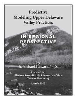 Predictive Modeling Upper Delaware Valley Practices in Regional Perspective