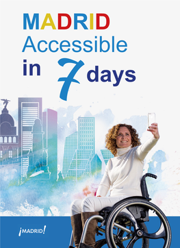 MADRID Accessible in 7 Days Accessible Madrid in 7 Days