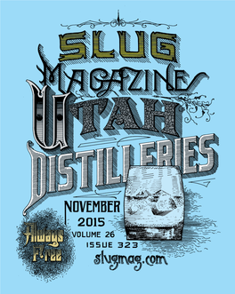 Slugmag.Com 1 Slugmag.Com 3 Saltlakeunderground • Vol