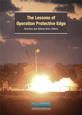 The Lessons of Operation Protective Edge Anat Kurz and Shlomo Brom, Editors